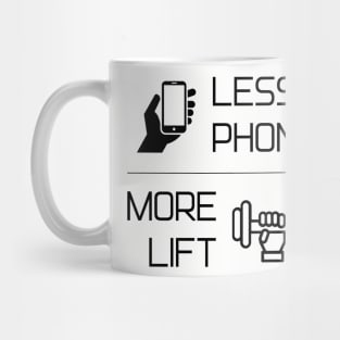 Less Phone, More Lift Mug